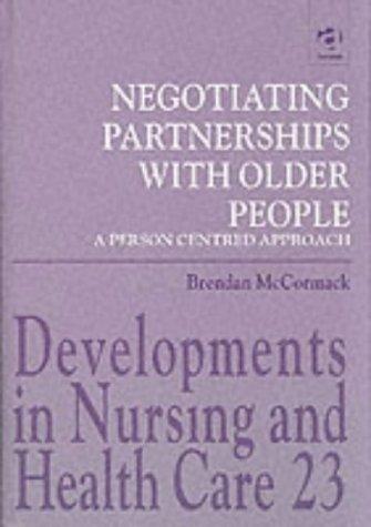 Negotiating Partnerships With Older People