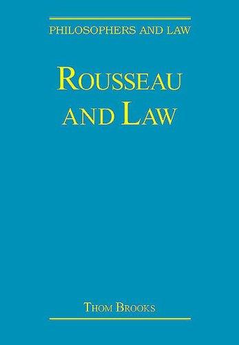 Rousseau And Law (Philosophers and Law)