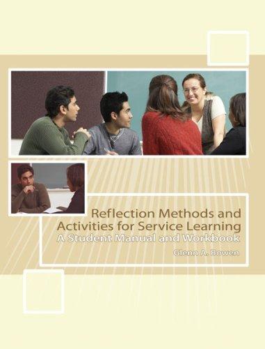 Reflection Methods And Activities ForService Learning