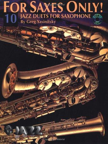 For Saxes Only!