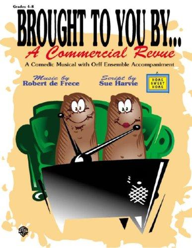 Brought to You Byàa Commercial Revue