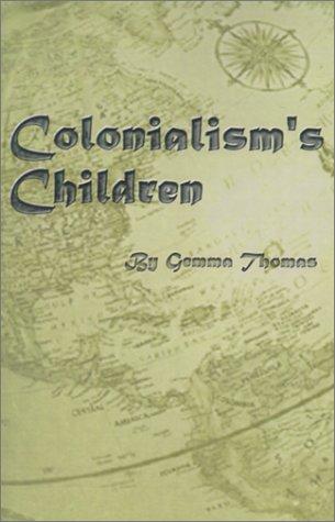 Colonialism's Children