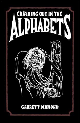 Crashing Out in the Alphabets