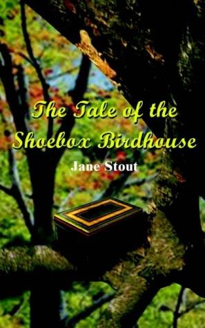 The Tale of the Shoebox Birdhouse