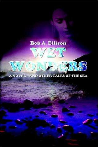 Wet Wonders