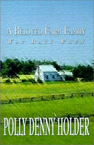 A Beloved Farm Family