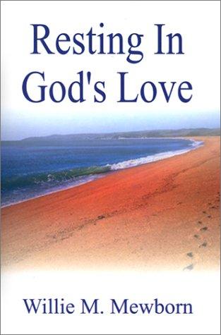 Resting in God's Love