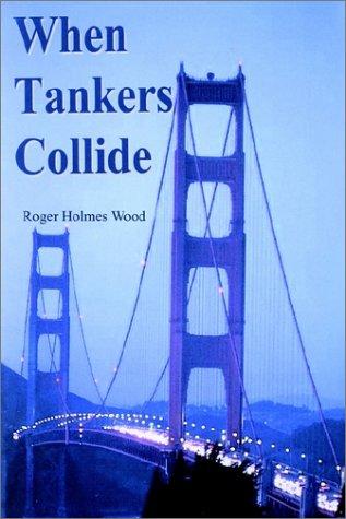 When Tankers Collide