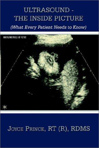ULTRASOUND - THE INSIDE PICTURE