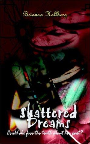 Shattered Dreams