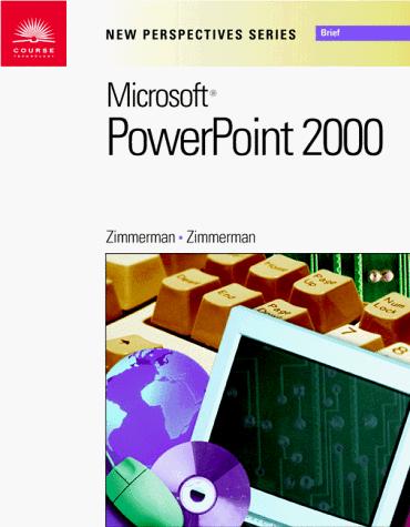 New Perspectives On Microsoft Powerpoint 2000 - Brief