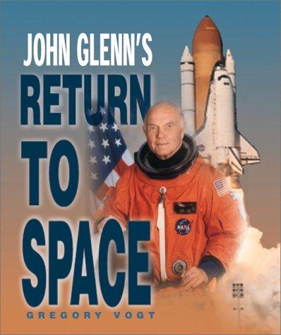 Return To Space:Flight Of Glen