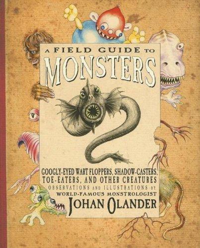 A Field Guide to Monsters