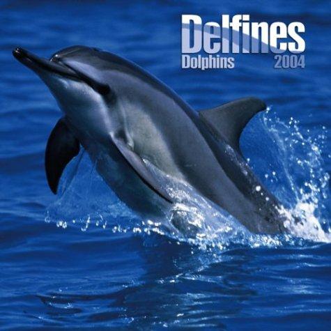 Delfines/Dolphins 2004 Calendar