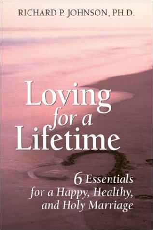 Loving for a Lifetime