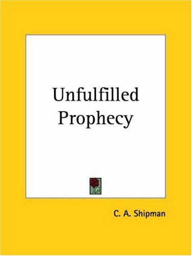 Unfulfilled Prophecy