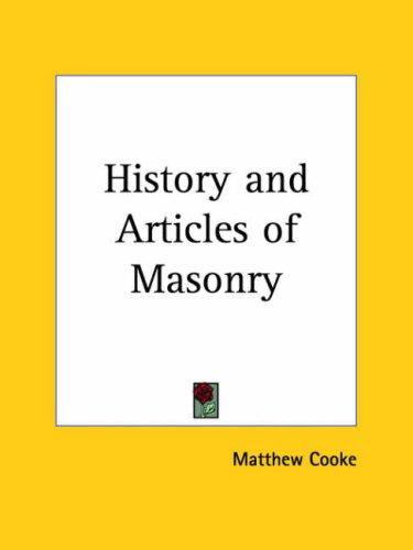History and Articles of Masonry