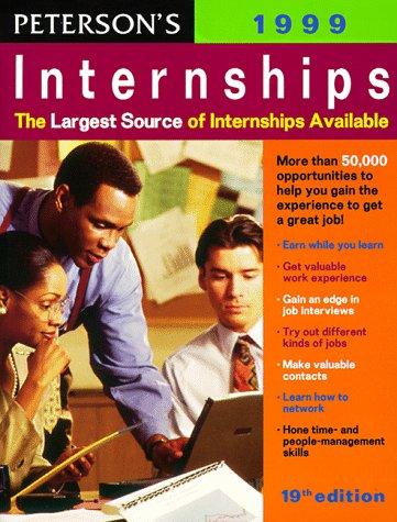 Peterson's Internships 1999