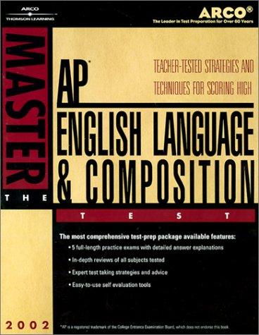Arco Master the Ap English Language & Composition Test 2002