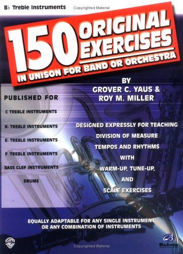 150 Original Exercises in Unison for Band or Orchestra
