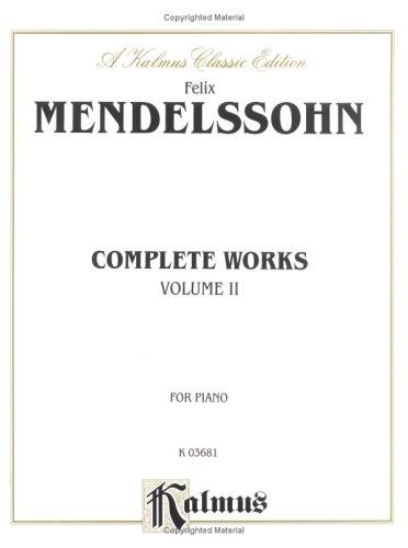 Mendelssohn Complete Works, Volume II"