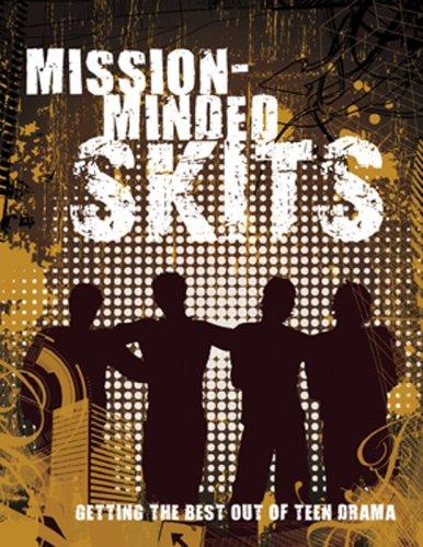 Mission-minded Skits