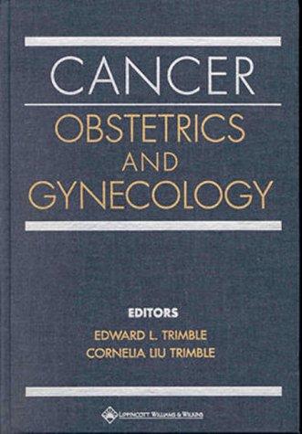 Cancer obstetrics and gynecology