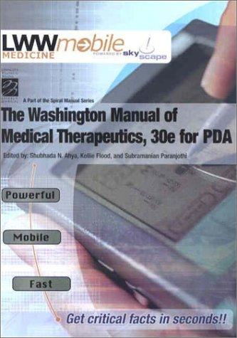 The Washington Manual™ of Medical Therapeutics, Thirtieth Edition, for PDA