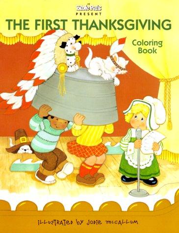 The First Thanksgiving Coloring Book (My Bible Pals Coloring Books)