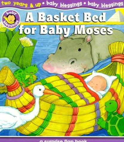 A Basket Bed for Baby Moses