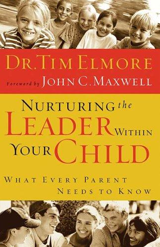 Nurturing the Leader Within Your Child