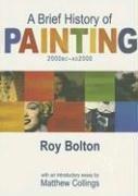A Brief History of Painting (Brief History Of...)