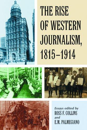 The rise of western journalism, 1815-1914