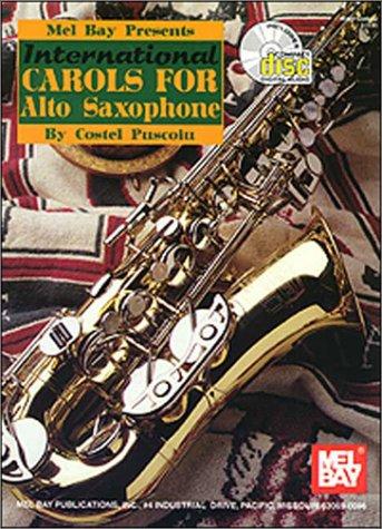 Mel Bay presents International Carols for Alto Saxophone