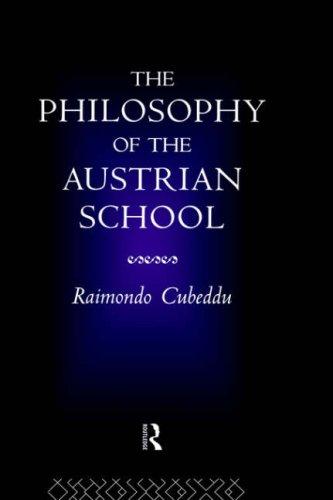 The philosophy of the Austrian School
