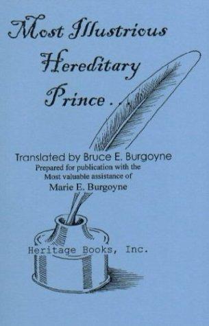 Most Illustrious Hereditary Prince--