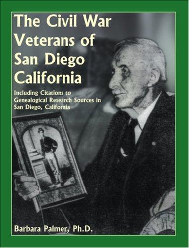 The Civil War Veterans of San Diego