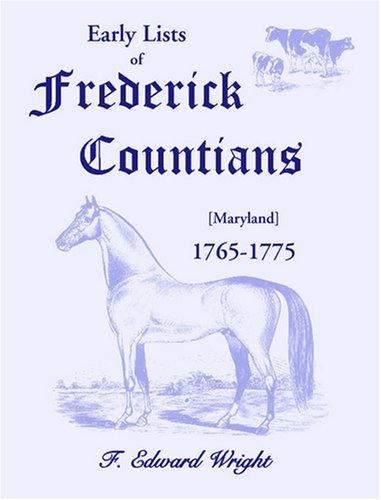Early Lists of Frederick County, 1765-1775