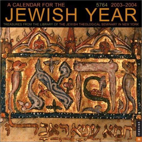 The Jewish Year 2003-2004 Wall Calendar