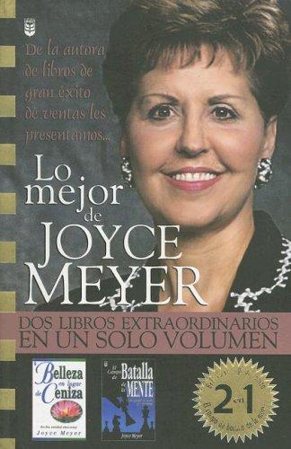 Lo Mejor De Joyce Meyer/the Best of Joyce Meyer
