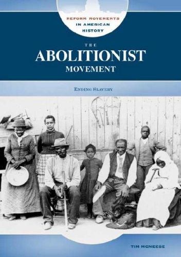 The Abolitionist Movement