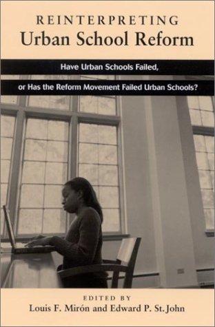 Reinterpreting urban school reform
