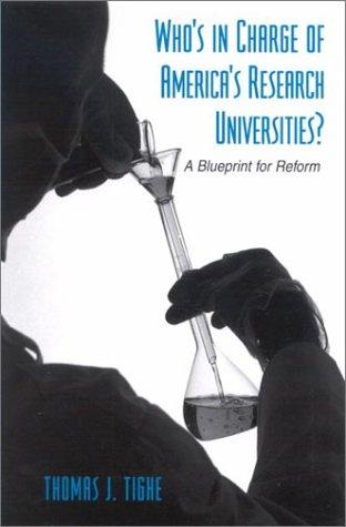 Who's in Charge of America's Research Universities