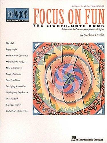 Focus on Fun: The Eighth-Note Book