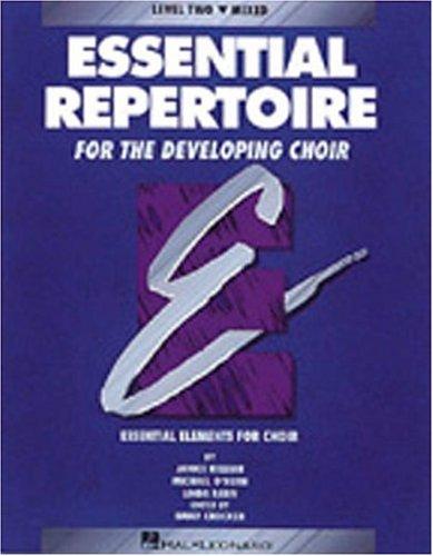 Essential Repertoire for the Developing Choir