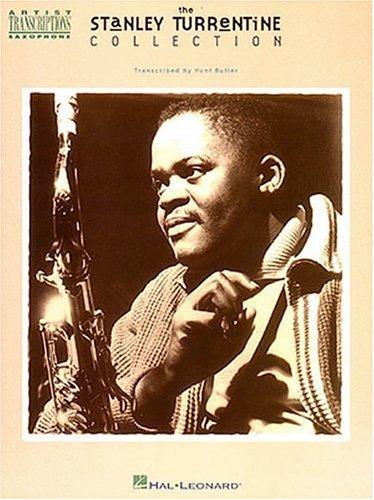 The Stanley Turrentine Collection (Artist Transcriptions)