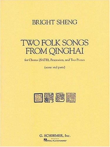 Two Folk Songs from Qinghai