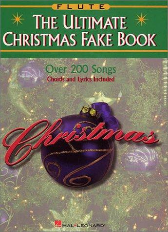 The Ultimate Christmas Fake Book - Flute