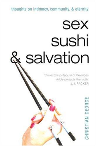 Sex, Sushi, and Salvation