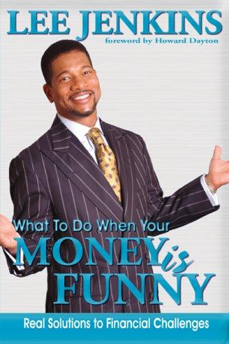 What to do When Your Money is Funny